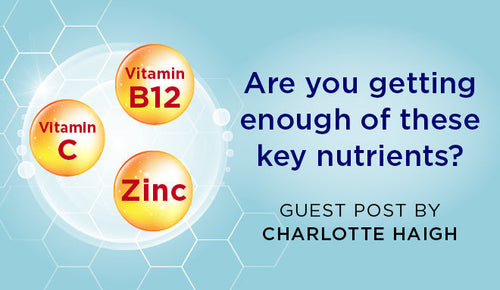 Are you getting enough of these key nutrients?